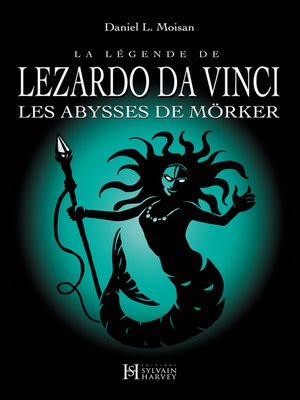 cover image of La légende de LEZARDO DA VINCI, Tome 3